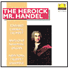 Heroick Mr. Handel