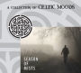 Season of Mists: A Collection of Celtic Moods [2009]