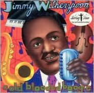 Title: Cold Blooded Boogie, Artist: Jimmy Witherspoon