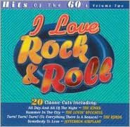 I Love Rock & Roll: Hits of the '60s, Vol. 2