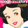 Songs and Story: Snow White and the Seven Dwarfs
