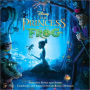 Princess and the Frog [Original Songs and Score]