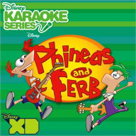 Disney Karaoke: Phineas and Ferb
