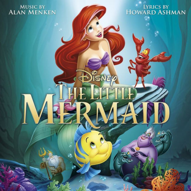 The Little Mermaid [Original Motion Picture Soundtrack] by Howard