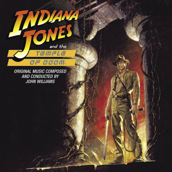 Indiana Jones and the Temple of Doom [Original Motion Picture Soundtrack]