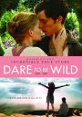 Dare to Be Wild