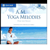 AM Yoga Melodies