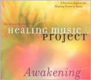 Healing Music Project: Awakening