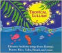 Tropical Lullaby