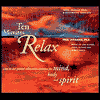 Ten Minutes to Relax