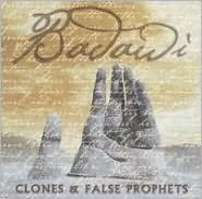 Title: Clones & False Prophets, Artist: Badawi