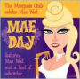 Mae Day: Masquers Club Salutes Mae West