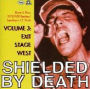 Shielded by Death, Vol. 3: Exit Stage West