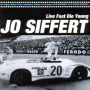 Jo Sifert: Live Fast Die Young