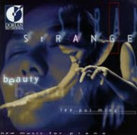 Title: Strange Beauty: Piano Music of Lee Pui Ming, Artist: Lee Pui Ming