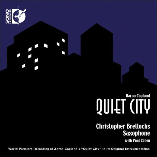 Aaron Copland: Quiet City