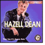 The Best of Hazell Dean: They Say It's Gonna Rain