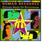 Kicking Noise of Rotterdam