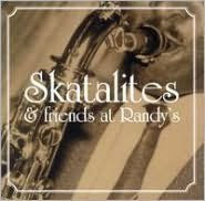 Title: Skatalites & Friends at Randy's, Artist: The Skatalites