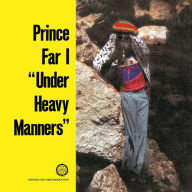 Title: Under Heavy Manners, Artist: Prince Far I