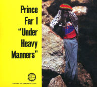 Title: Under Heavy Manners, Artist: Prince Far I