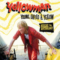 Title: Young, Gifted & Yellow, Artist: Yellowman
