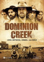 Dominion Creek: Season One
