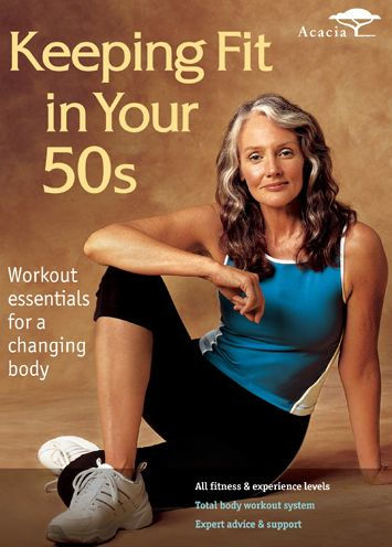 Keeping Fit in Your 50s: Aerobics/Strength/Flexibility
