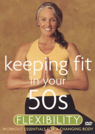 Title: Keeping Fit in Your 50s: Flexibility