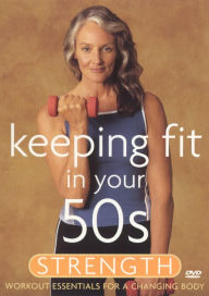 Title: Keeping Fit in Your 50s: Strength