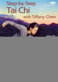 Title: Tiffany Chen: Step by Step Tai Chi