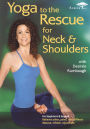 Yoga to the Rescue for Neck & Shoulders