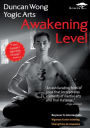 Duncan Wong Yogic Arts: Awakening Level