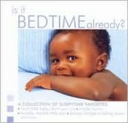 Baby's Best: Is It Bedtime Already?