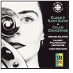 Elgar and Saint-Saëns: Cello Concertos