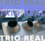 Trio Real