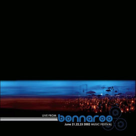 Bonnaroo: Live from Bonnaroo Music Festival: June 21, 22, 23 2002 (Special Package)