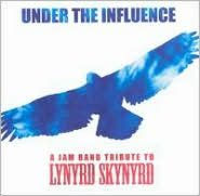 Under the Influence: A Jam Band Tribute to Lynyrd Skynyrd