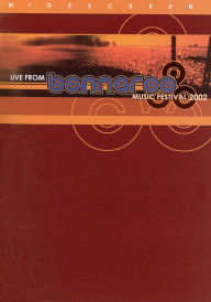 Live From Bonnaroo Music Festival 2002