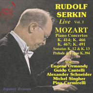 Title: Rudolf Serkin Live, Vol. 3: Mozart, Artist: Rudolf Serkin