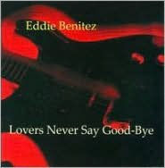 Lovers Never Say Goodbye