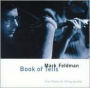 Mark Feldman: Book of Tells