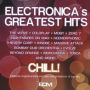 Electronicas Greatest Hits: Chill