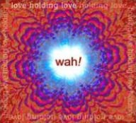 Title: Love Holding Love, Artist: Wah!