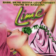 Title: Babe We're Gonna Love Tonight [1993], Artist: Lime