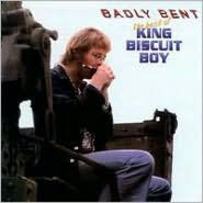 Title: Badly Bent: The Best of King Biscuit Boy, Artist: King Biscuit Boy