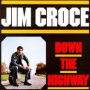 Down the Highway