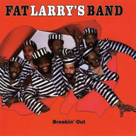 Title: Breakin' Out, Artist: Fat Larry's Band