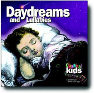 Title: Daydreams and Lullabies, Artist: Classical Kids
