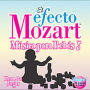El Efecto Mozart Música para Bebés, Vol. 3: Hora de Jugar